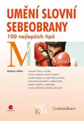 Umění slovní sebeobrany – 100 nejlepších tipů