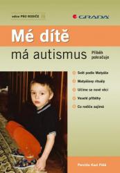 Mé dítě má autismus – Příběh pokračuje