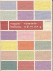 Sebedudy a jiné texty z let 1966–1987