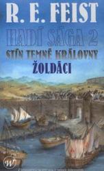 Stín temné královny - Žoldáci