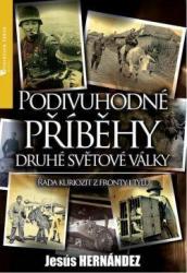 Podivuhodné příběhy druhé světové války