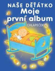 Moje první album – naše děťátko – chlapeček