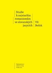 Studie k nejstarším romanismům ve slovanských jazycích