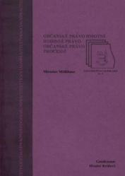 Občanské právo hmotné, rodinné právo, občanské právo procesní