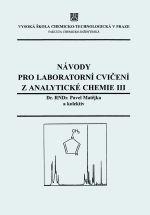 Návody pro laboratorní cvičení z analytické chemie III