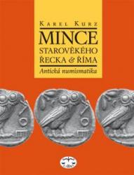 Mince starověkého Řecka a Říma. Antická numismatika