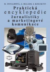 Praktická encyklopedie žurnalistiky a marketingové komunikace