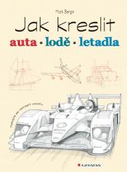 Jak kreslit auta, lodě, letadla