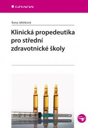 Klinická propedeutika pro střední zdravotnické školy