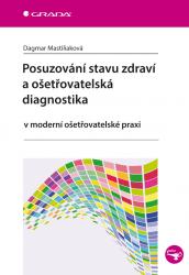 Posuzování stavu zdraví a ošetřovatelská diagnostika