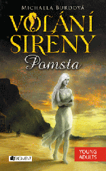 Volání sirény – Pomsta