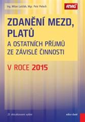 Zdanění mezd, platů a ostatních příjmů ze závislé činnosti v roce 2015