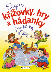 Super křížovky, hry a hádanky pro kluky a holky