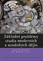 Základní problémy studia moderních a soudobých dějin