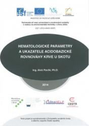 Hematologické parametry a ukazatele acidobazické rovnováhy krve u skotu