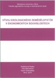 Vývoj ekologického zemědělství ČR v ekonomických souvislostech