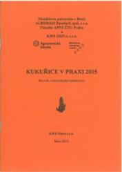 Kukuřice v praxi 2015