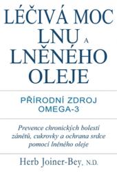 Léčivá moc lnu a lněného oleje