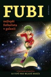 FUBI - nejlepší fotbalista v galaxii