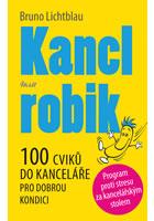 Kanclrobik - 100 cviků do kanceláře pro dobrou kondici