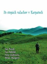 Po stopách valachov v Karpatoch