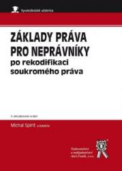 Základy práva pro neprávníky po rekodifikaci soukromého práva