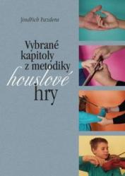 Vybrané kapitoly z metodiky houslové hry