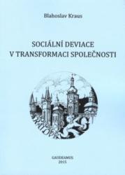 Sociální deviace v transformaci společnosti