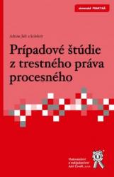 Prípadové štúdie z trestného práva procesného