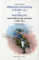 Příhody nováčka z roku 1813. Waterloo aneb další osudy nováčka z roku 1813