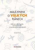 Malá kniha o velkých plánech