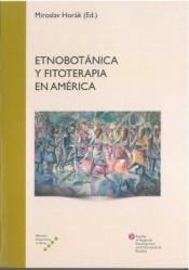 Etnobotánica y Fitoterápia en América