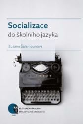 Socializace do školního jazyka