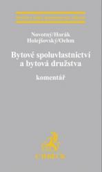 Bytové spoluvlastnictví a bytová družstva. Komentář