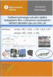 Ověřená technologie ovlivnění záběhu biologického filtru v intenzivním recirkulačním zařízení dánského typu pro chov ryb