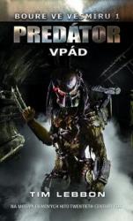 Predátor - Vpád