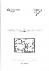 Farmářská výroba sýrů a kysaných mléčných výrobků XIII.