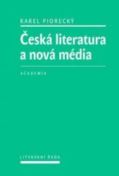 Česká literatura a nová média