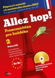 Allez hop 2! Francouzština pro každého - pokročilí