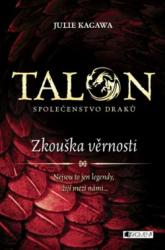 Talon: Společenstvo draků - Zkouška věrnosti