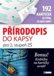 Přírodopis do kapsy pro 2. stupeň ZŠ (192 kartiček)