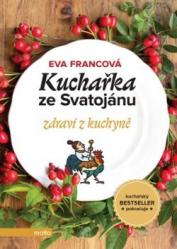 Kuchařka ze Svatojánu - Zdraví z kuchyně