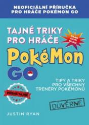 Tajné triky pro hráče Pokémon GO