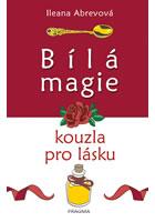 Bílá magie. Kouzla pro lásku