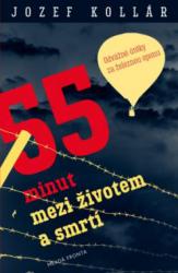 55 minut mezi životem a smrtí