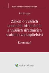 Zákon o vyšších soudních úřednících a vyšších úřednících státního zastupitelství. Komentář