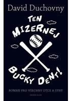 Ten mizernej Bucky Dent!