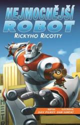 Nejmocnější robot Rickyho Ricotty