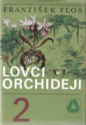 Lovci orchidejí 2