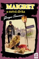 	Maigret a mrtvá dívka